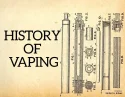 What are the Types of Vape, Brief History of Vapes