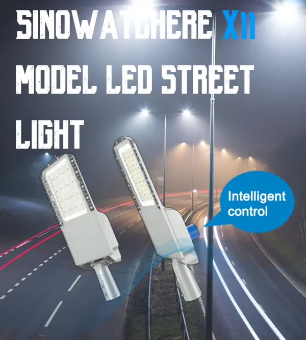 Sinowatcher X11 model led street light