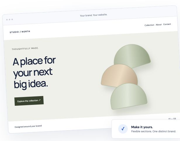 Your brand. Your website. Your next chapter.